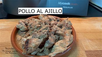 POLLO AL AJILLO EN Mycook touch de Taurus