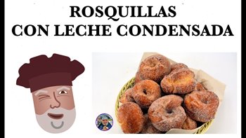 Rosquillas de leche condensada - Recetas navideñas Donas con lechera - Roscos fritos