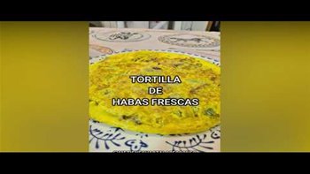 ESTA ES LA MEJOR TORTILLA QUE PUEDAS COMER. TORTILLA DE HABAS FRESCAS